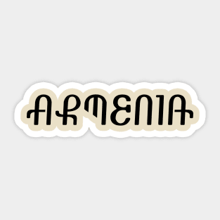 ARMENIA (in Armenian looking font) Sticker